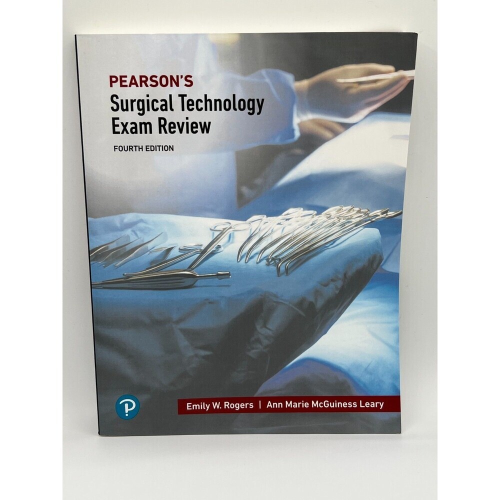 Pearson's Surgical Technology Exam Review by Emily Rogers and Ann Marie...